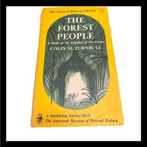 The Forest People a Study of the Pygmies of the Congo 1961 Doubleday Anchor Book